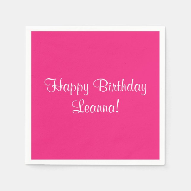 Pink Happy Birthday (Name) Leanna Napkins (Front)