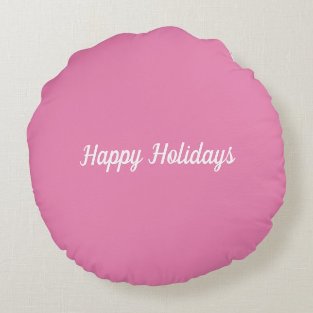 Pink Happy Holidays Round Pillow (Back)