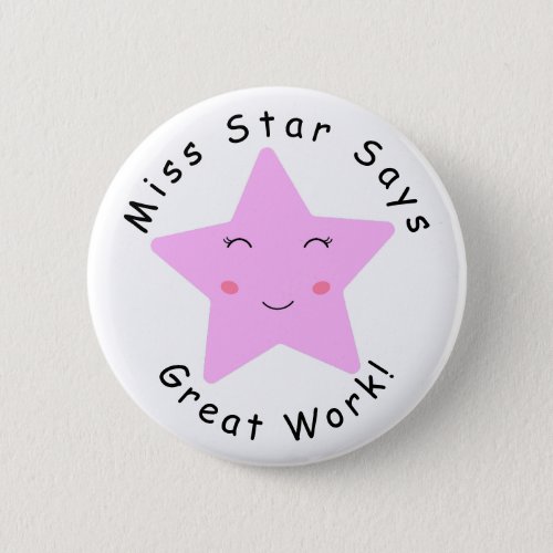 Pink Happy Star girl Great Work  Button