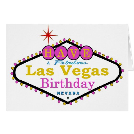 PINK Have Fabulous Las Vegas Birthday Card | Zazzle