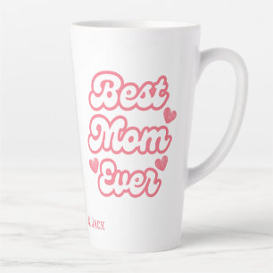 Pink Heart Best Mom Ever Kids Names Latte Mug