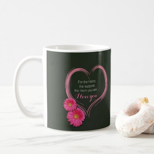 Pink Heart Flowers Mothers Day _ Mug