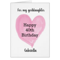 Pink Heart Happy 40th Birthday Goddaughter