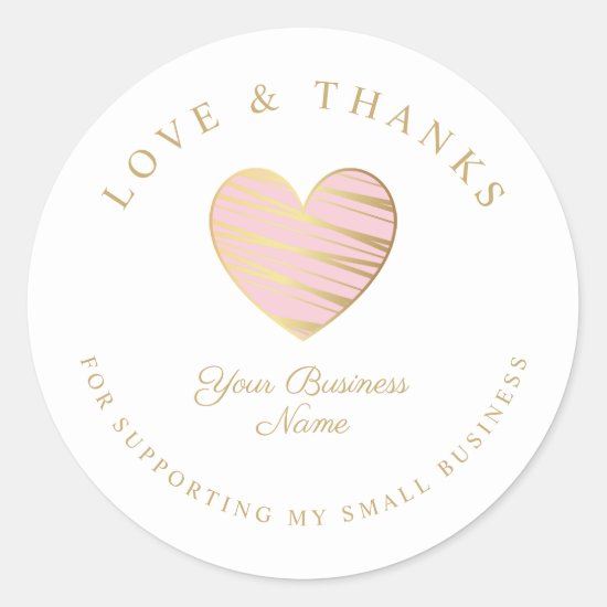 Pink Heart Love & Thanks Supporting Small Business Classic Round Sticker