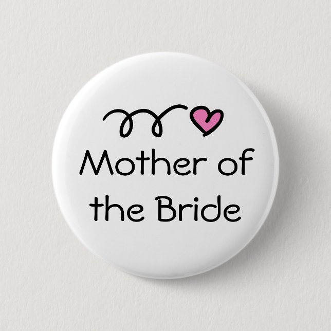 Pink heart Mother of the bride pinback buttons (Front)