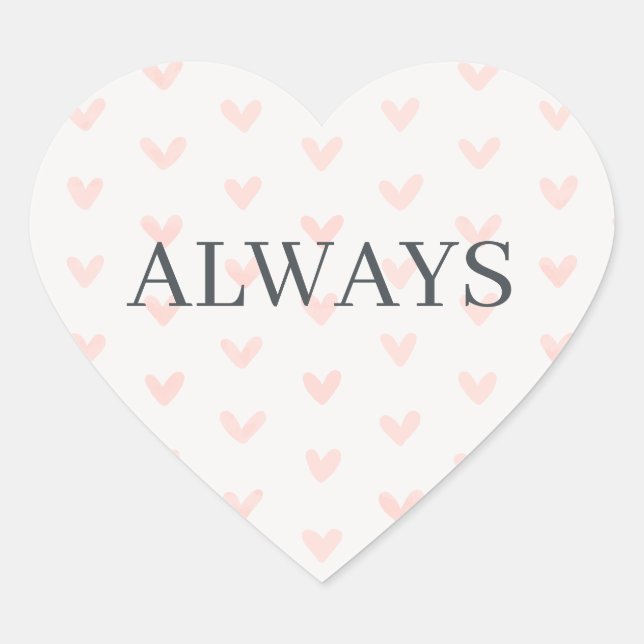 Pink Heart Pattern Minimal Serif Always Sticker (Front)