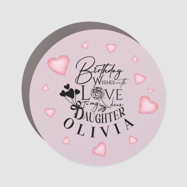 Pink Hearts Daughter Birthday Text Design Car Magnet (Front)