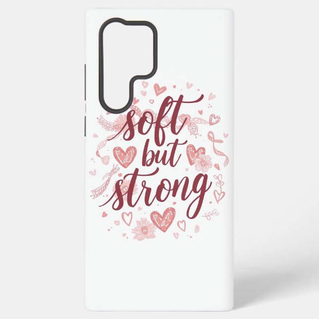 Pink Hearts Empowering "Soft But Strong" Graphic Samsung Galaxy Case (Back)