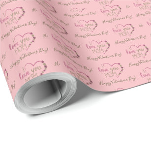 Pink Hearts I love You Mom Valentine's Day Wrapping Paper