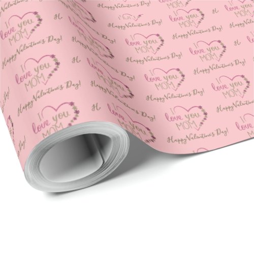 Pink Hearts I love You Mom Valentines Day Wrapping Paper