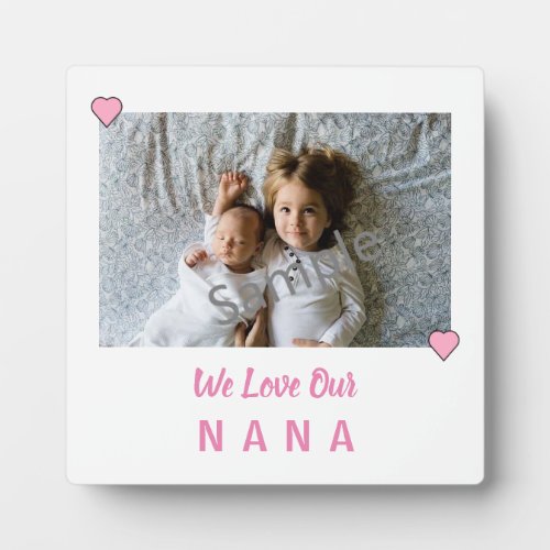 Pink Hearts Love Nana Photo Plaque