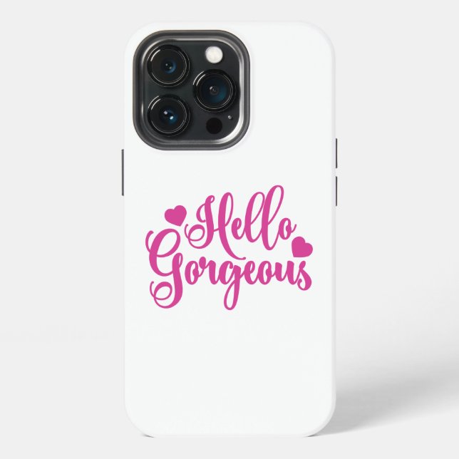Pink Hello Gorgeous quote  Iphone Case (Back)