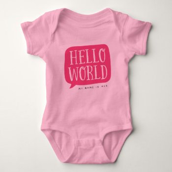 Pink Hello World Personalized Name Baby Bodysuit by jenniferstuartdesign at Zazzle