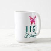 Pink Hey Beautiful Quote Green Typography Coffee Mug (Front Right)