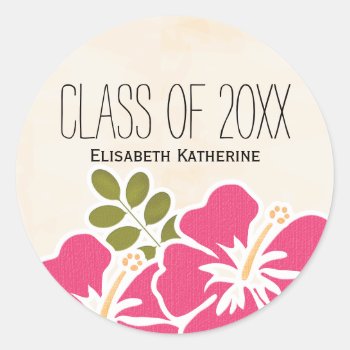 Pink Hibiscus Class Of Hawaiian Graduation Party Classic Round Sticker by OccasionInvitations at Zazzle