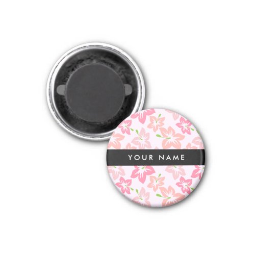 Pink Hibiscus Pink Flowers Your Name Magnet