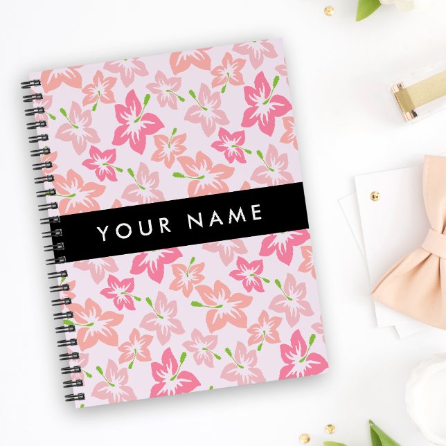 Pink Hibiscus, Pink Flowers, Your Name Notebook (Creator Uploaded)