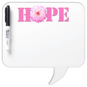 Pink HOPE Dahlia Photo Dry Erase Board