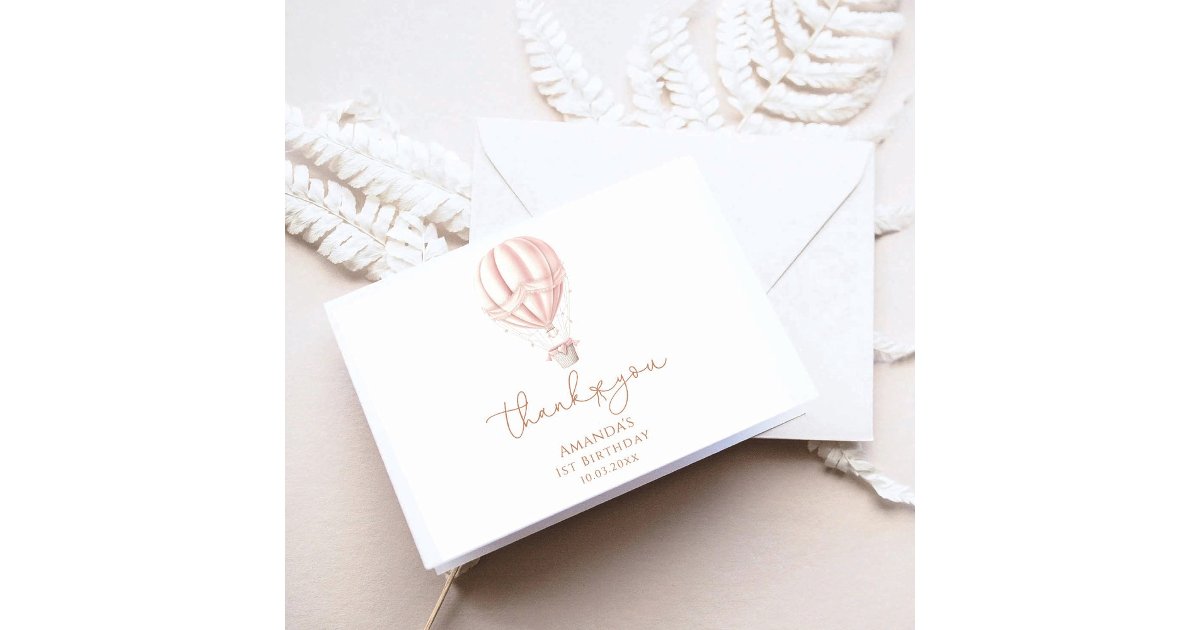 Pink Hot Air Ballon Onederful Girl 1st Birthday Thank You Card | Zazzle