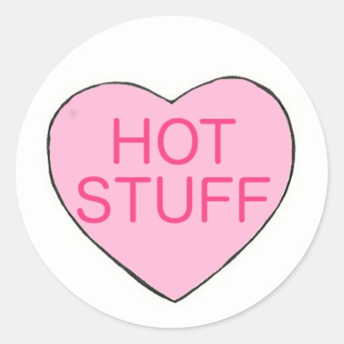 Pink HOT STUFF Valentines Day Candy Heart Love Classic Round Sticker