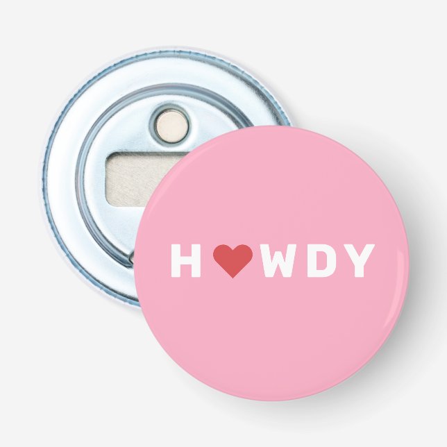 Pink HOWDY Bottle Opener (Front)