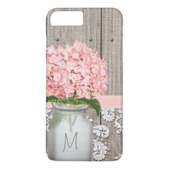 Pink Hydrangea Monogram Mason Jar Iphone 8 Plus/7 Plus Case by cutecases at Zazzle