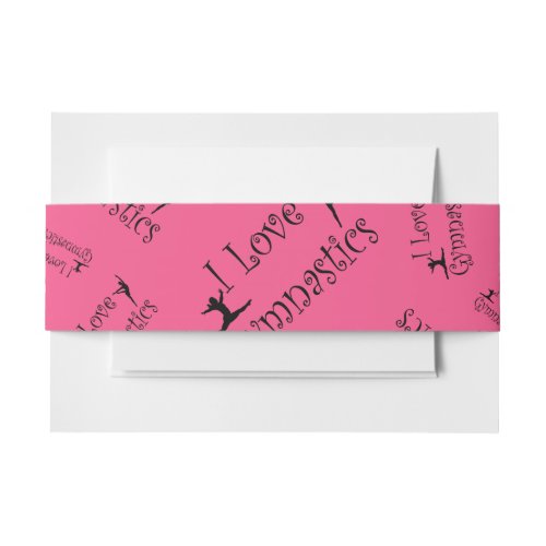 Pink I love gymnastics Invitation Belly Band