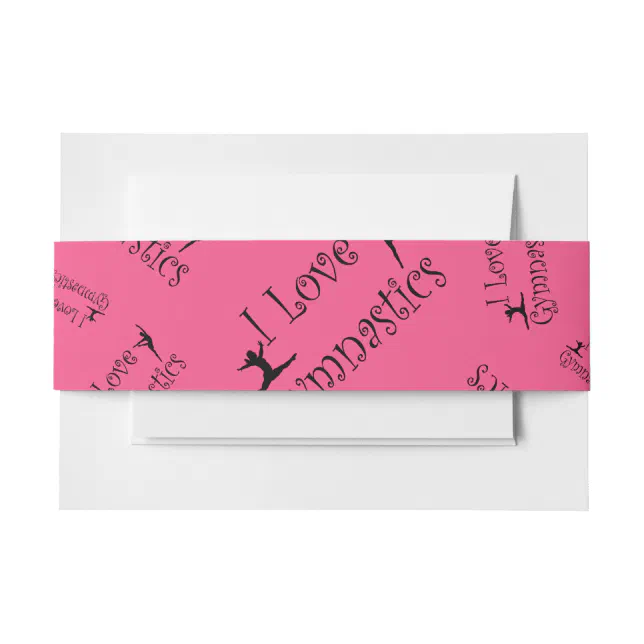 Pink I love gymnastics Invitation Belly Band Zazzle