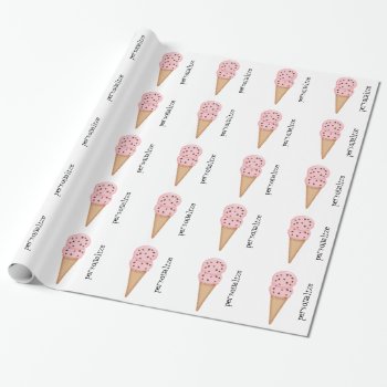 Pink Ice Cream Cones Personalize Wrapping Paper by LPFedorchak at Zazzle