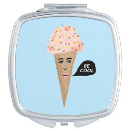 Pink Ice Cream Lady sez &quot;BE COOL&quot; Compact Mirror