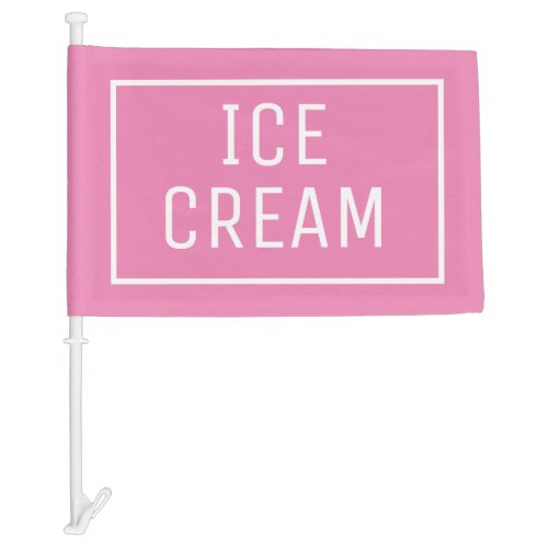 PINK ICE CREAM SIGN FLAG