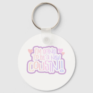 Pink I'm Going to be a Cousin Keychain