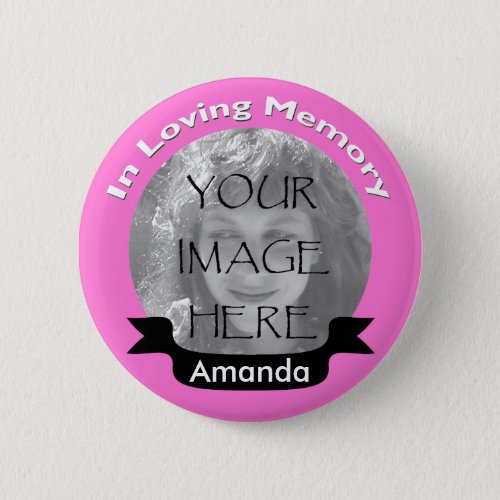 Pink In Loving Memory Photo Button