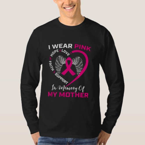 Pink In Memory Of My Mom Breast Cancer Back Print T_Shirt