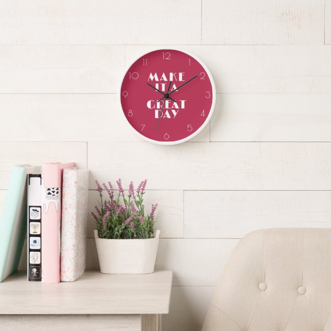 Pink Inspirational MAKE IT A GREAT DAY Modern  Clock (Reading Room)