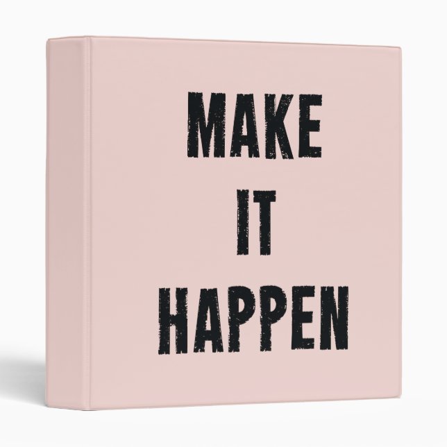 Pink Inspirational Make It Happen Binder (Front/Spine)