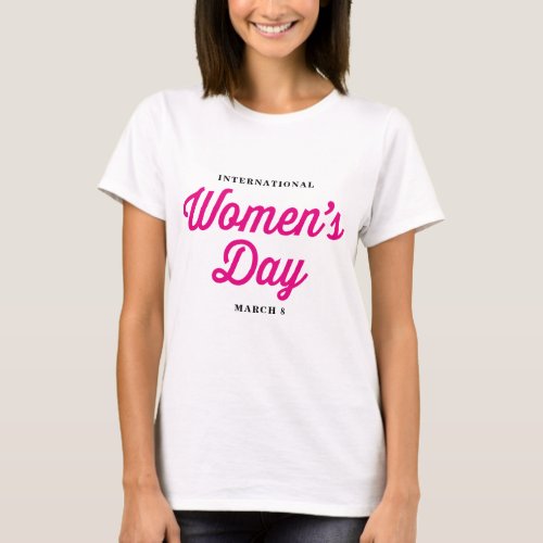 Pink International Womens Day Statement T Shirt