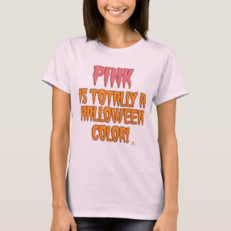 Pink is a Halloween Color Funny October Slogan