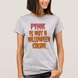 Pink Is No Halloween Color Funny October Design