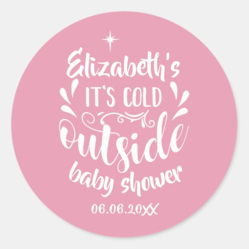 Pink Its Cold Outside Baby ShowerSprinkle Classic Round Sticker