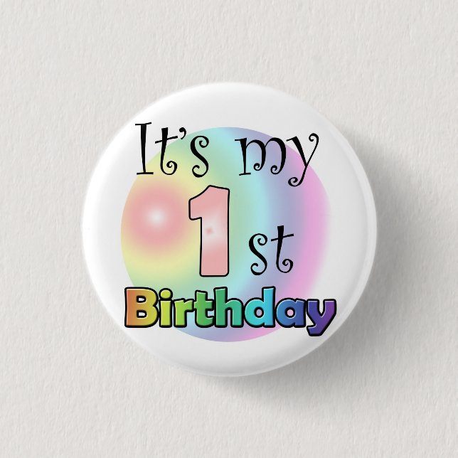 Pink It's my 1st Birthday Button (Front)