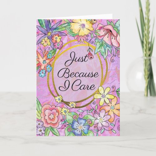 Pink Just Because I Care Greeting Card Card