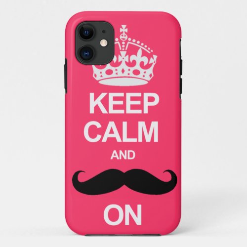 Pink Keep Calm and Carry On Mustache iPhone Case