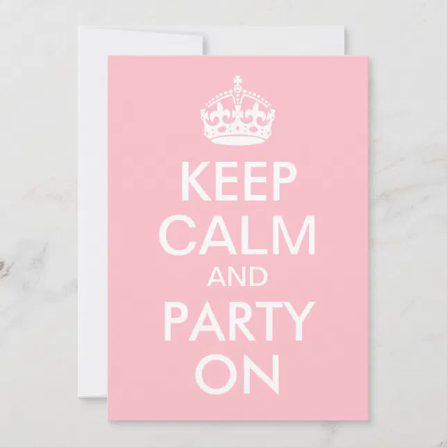 Pink Keep Calm and Party On Birthday Invitation | Zazzle