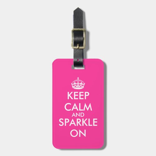 Pink keep calm and sparkle on travel luggage tag