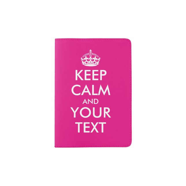 Pink keep calm and your text passport holder (Front)