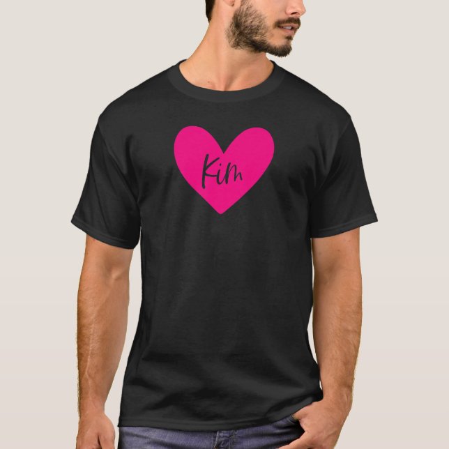Pink Kim Name Heart Love Woman Girl Kimberly Perso T-Shirt (Front)