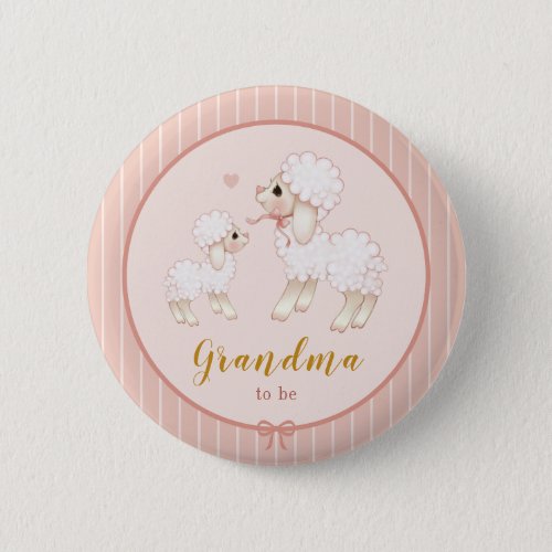 Pink Lamb Baby Shower Grandma To Be Button