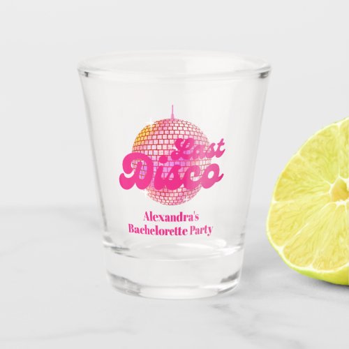 Pink Last Disco Retro 70s Bachelorette Party Shot Glass