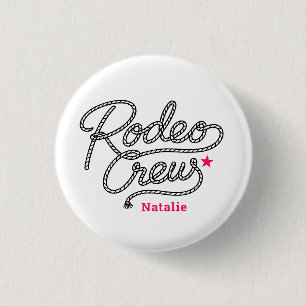Pink Last Rodeo Crew Western Bach Party Button